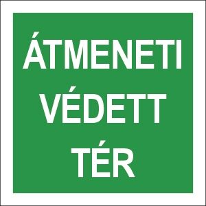 Átmeneti védett tér (felirat)