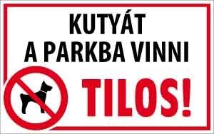 Kutyát a parkba vinni tilos!